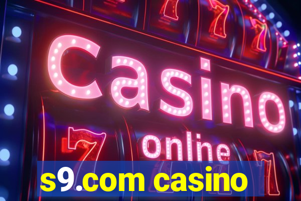 s9.com casino